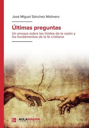 ÚLTIMAS PREGUNTAS | 9788419187031 | SÁNCHEZ MOLINERO, JOSÉ MIGUEL