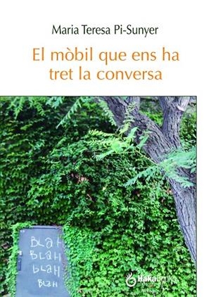 MÒBIL QUE ENS HA TRET CONVERSA, EL | 9788410173200 | PI-SUNYER, TERESA