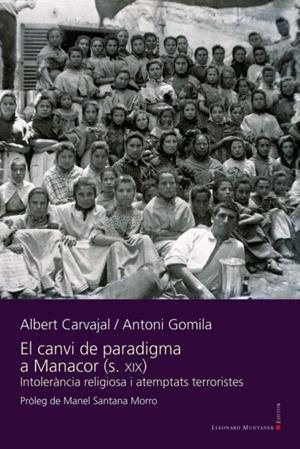 CANVI DE PARADIGMA A MANACOR, EL | 9788419630872 | CARVAJAL, ALBERT / GOMILA GRIMALT, ANTONI