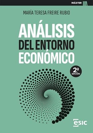 ANÁLISIS DEL ENTORNO ENONÓMICO | 9788411920599 | FREIRE RUBIO, MARÍA TERESA