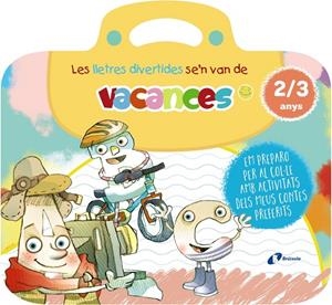 LLETRES DIVERTIDES SE'N VAN DE VACANCES, LES. 2-3 ANYS | 9788413493985 | CARRIL MARTÍNEZ, ISABEL / RUBIO, EMMA