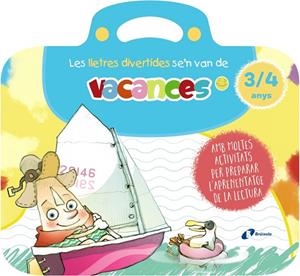 LLETRES DIVERTIDES SE'N VAN DE VACANCES, LES. 3-4 ANYS | 9788413493992 | CARRIL MARTÍNEZ, ISABEL / RUBIO, EMMA
