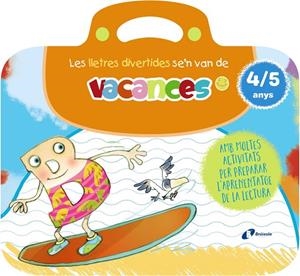 LLETRES DIVERTIDES SE'N VAN DE VACANCES, LES. 4-5 ANYS | 9788413494005 | CARRIL MARTÍNEZ, ISABEL / RUBIO, EMMA