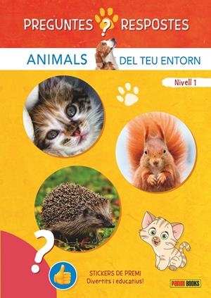 PREGUNTE I RESPOSTES. ANIMALS DEL TEU ENTORN | 9788410511248