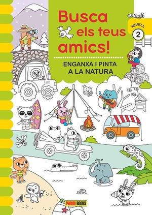 BUSCA ELS TEUS AMICS! ENGANXA I PINTA A LA NATURA | 9788410511323