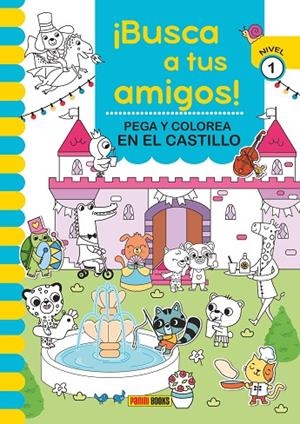 BUSCA A TUS AMIGOS! PEGA Y COLOREA EN EL CASTILLO | 9788410511262