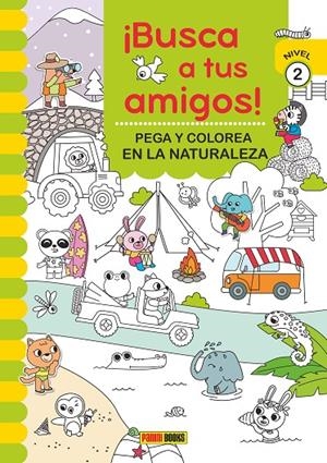 BUSCA A TUS AMIGOS! PEGA Y COLOREA EN LA NATURALEZA | 9788410511286
