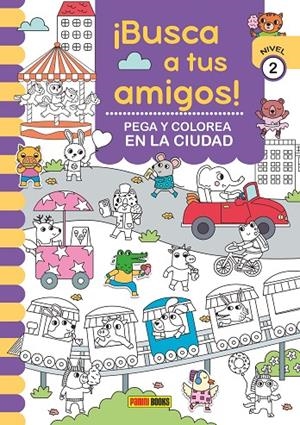 BUSCA A TUS AMIGOS! PEGA Y COLOREA EN LA CIUDAD | 9788410511293