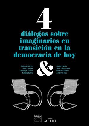 4 DIÁLOGOS SOBRE IMAGINARIOS EN TRANSICIÓN EN LA DEMOCRACIA DE HOY | 9788419884626 | VARIOS AUTORES