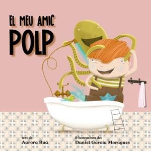 MEU AMIC POLP, EL | 9788412654196 | RUÁ, AURORA