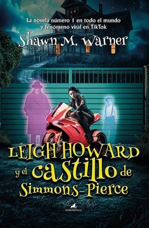 LEIGH HOWARD Y EL CASTILLO DE SIMMONS-PIERCE | 9788419962065 | WARNER, SHAWN M.