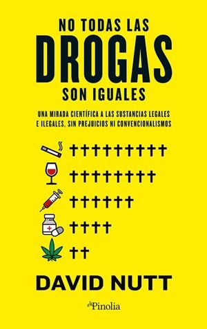 NO TODAS LAS DROGAS SON IGUALES | 9788419878489 | NUTT, DAVID