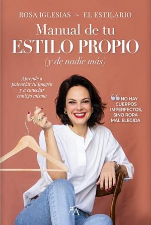 MANUAL DE TU ESTILO PROPIO (Y DE NADIE MÁS) | 9788410522367 | IGLESIAS RAMOS, ROSA MARÍA