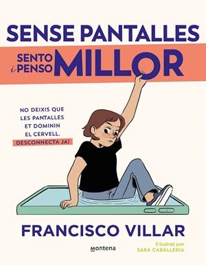 SENSE PANTALLES SENTO I PENSO MILLOR | 9788410050808 | VILLAR, FRANCISCO