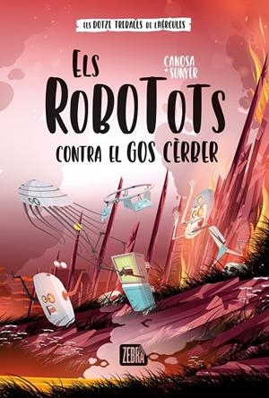 ROBOTOTS 04, ELS. ELS ROBOTOTS CONTRA EL GOS CÈRBER | 9788419659736 | CANOSA, ORIOL
