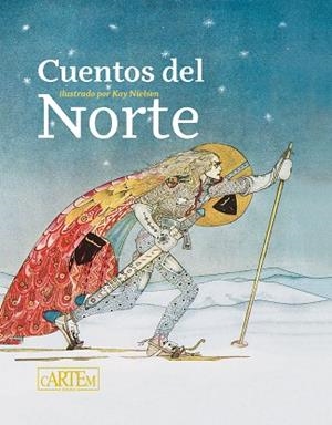 CUENTOS DEL NORTE | 9788412493313 | KAY, NIELSEN