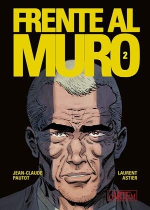 FRENTE AL MURO 2 | 9788412640120 | PAUTOT, JEAN-CLAUDE