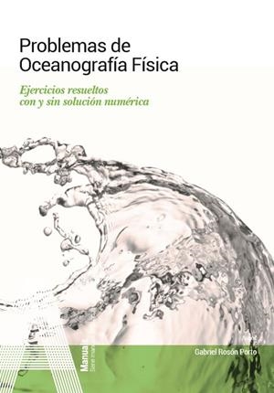 PROBLEMAS DE OCEANOGRAFÍA FÍSICA | 9788411880107 | ROSÓN PORTO, GABRIEL
