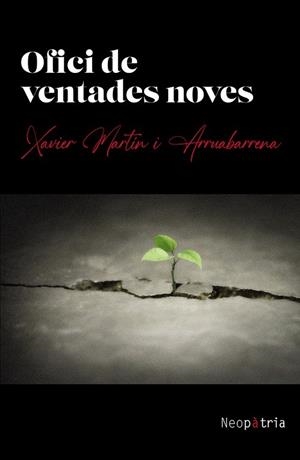 OFICI DE VENTADES NOVES | 9788419821393 | MARTÍN I ARRUABARRENA, XAVIER