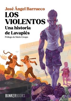 VIOLENTOS, LOS | 9788412725445 | BARRUECO, JOSÉ ÁNGEL