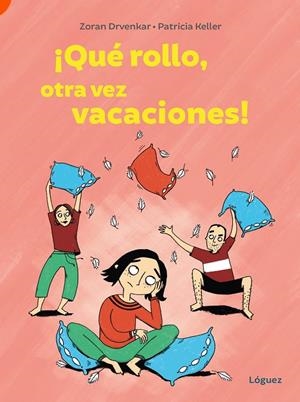QUÉ ROLLO, OTRA VEZ VACACIONES! | 9788412839500 | DRVENKAR, ZORAN