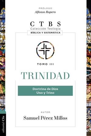 TRINIDAD : DOCTRINA DE DIOS, UNO Y TRINO | 9788419055897 | PÉREZ MILLOS, SAMUEL