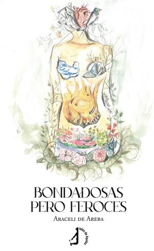 BONDADOSAS PERO FEROCES | 9788410058361 | DE AREBA, ARACELI