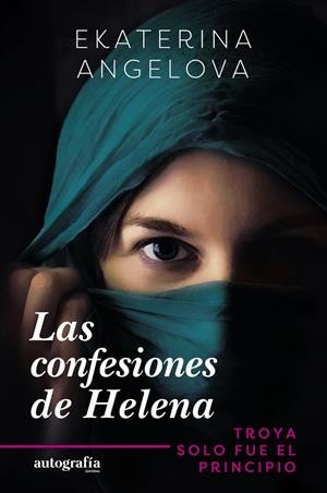 CONFESIONES DE HELENA, LAS | 9788410184572 | ANGELOVA, EKATERINA