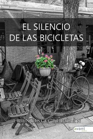 SILENCIO DE LAS BICICLETAS, EL | 9788419970787 | BELTRÁN SÁNCHEZ, FRANCISCO