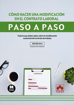 COMO HACER UNA MODIFICACION EN EL CONTRATO LABORAL PASO A PASO | 9788411944755 | IBERLEY, DEPARTAMENTO DE DOCUMENTACIÓN
