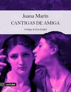 CANTIGAS DE AMIGA | 9788412866018 | MARÍN, JUANA