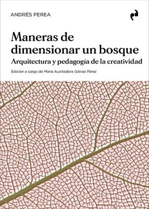 MANERAS DE DIMENSIONAR UN BOSQUE | 9788410065055 | PEREA, ANDRES