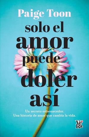 SOLO EL AMOR PUEDE DOLER ASÍ | 9788419873279 | TOON, PAIGE