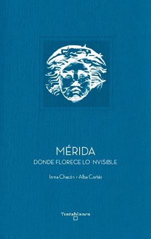 MÉRIDA | 9788412828337 | CHACON, INMA / CORTES, ALBA