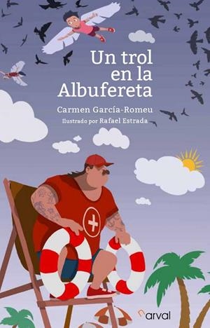 TROL EN LA ALBUFERETA, UN | 9788412870404 | GARCÍA ROMÉU, CARMEN