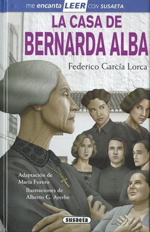 CASA DE BERNARDA ALBA, LA | 9788411962582 | GARCÍA LORCA, FEDERICO / FORERO, MARÍA