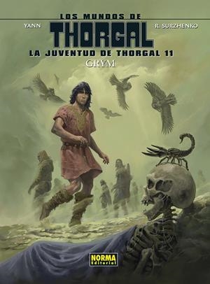 MUNDOS DE THORGAL, LOS. LA JUVENTUD DE THORGAL 11 | 9788467969887 | YANN, SURHENKO