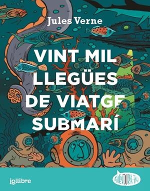 VINT MIL LLEGÜES DE VIATGE SUBMARÍ | 9788411520621 | VARIOS AUTORES