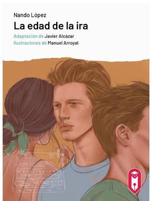 EDAD DE LA IRA, LA | 9788419502124 | LÓPEZ, NANDO