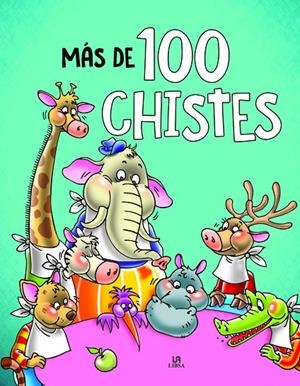MÁS DE 100 CHISTES | 9788466243759 | EQUIPO EDITORIAL