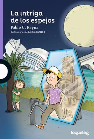 INTRIGA DE LOS ESPEJOS, LA | 9788491225577 | REYNA MARTINEZ, PABLO CAYO