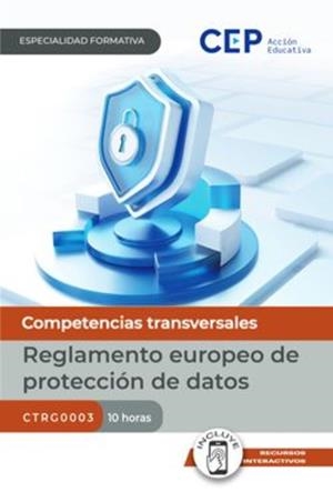 MANUAL REGLAMENTO EUROPEO DE PROTECCION DE DATOS | 9788410018112