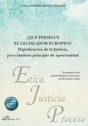 QUE PERSIGUE EL LEGISLADOR EUROPEO? | 9788410702714 | JIMENEZ JIMENEZ, LETICIA ADELAIDA