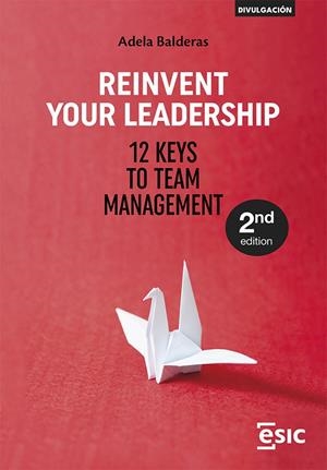 REINVENT YOUR LEADERSHIP (2 EDICIÓN) | 9788411920643 | BALDERAS CEJUDO, ADELA