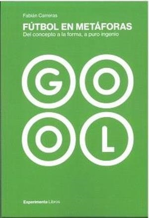 FUTBOL EN METAFORAS | 9788419555168 | CARRERAS, FABIAN