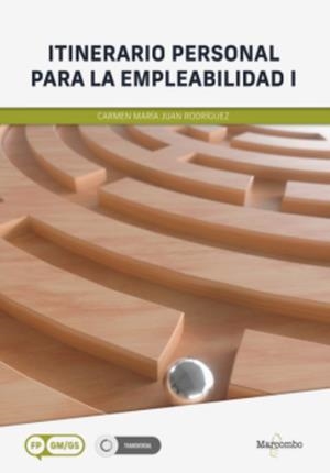 ITINERARIO PERSONAL PARA LA EMPLEABILIDAD I | 9788426738059 | JUAN, CARMEN MARIA