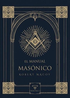MANUAL MASONICO, EL | 9788419985460 | MACOY, ROBERT