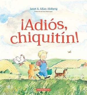 ADIÓS, CHIQUITIN! | 9788412575576 | AHLBERG, JANET / AHLBERG, ALLAN