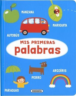 MIS PRIMERAS PALABRAS | 9788411967945 | EDICIONES, SUSAETA