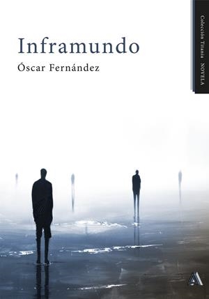 INFRAMUNDO | 9788410374096 | FERNÁNDEZ, ÓSCAR